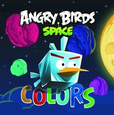 ANGRY BIRDS SPACE: COLORS BOARD BOOK By N/a *Excellent Condition*