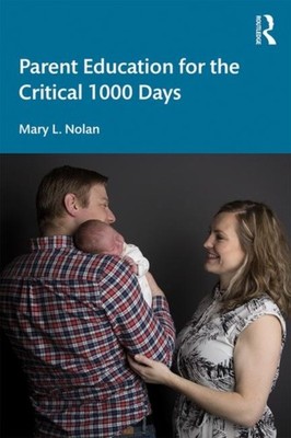 PARENT EDUCATION FOR THE CRITICAL 1000 D by NOLAN, MARY L. Paperback Self Help