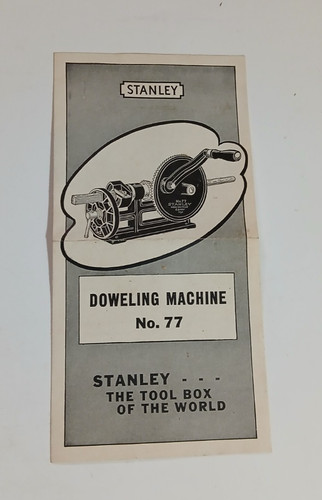 Instruction Pamphlet for Stanley Doweling Machine No. 77