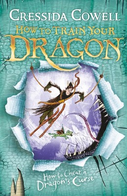 How to Train Your Dragon: How To Cheat A Dragon's Curse: Book 4 by Cressida Cowe