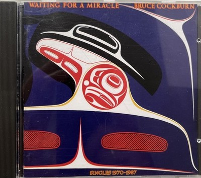 Bruce Cockburn  Waiting For A Miracle  CD