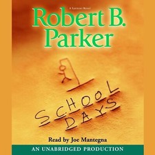 School Days (Robert B. Parker) Unabridged Audiobook - 5 compact discs - LOW SHIP