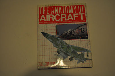 Anatomy of Aircraft : Eighty Five Years of Development from the Wright Flyer...