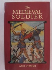 The Medieval Soldier