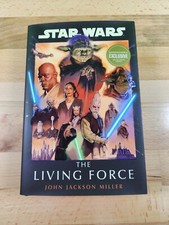 STAR WARS THE LIVING FORCE John Jackson Miller First Edition HCDJ Barnes & Noble