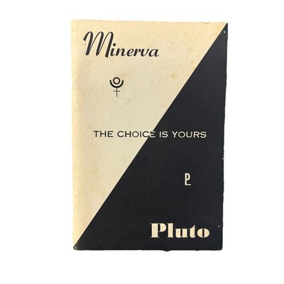 1977 Pluto or Minerva: The Choice Is Yours by Isabel M. Hickey-Paperback
