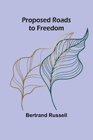 Bertrand Russell | Proposed Roads To Freedom | Taschenbuch | Englisch (2024)