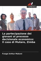 Fungai Arthur Makoni | La Partecipazione Dei Giovani Al Processo Decisionale...