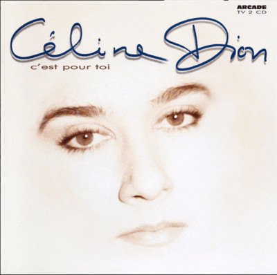 Céline Dion   C'est Pour Toi (1998) Arcade 9000142 2xCD Sweden compilation NEW