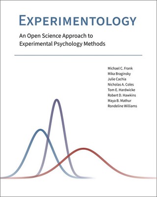 Experimentology | An Open Science Approach to Experimental Psychology Methods