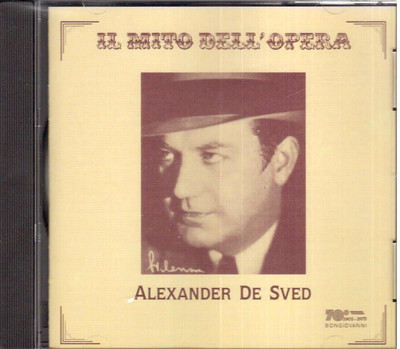 Alexander De Sved: Der Mythos der Oper - CD 