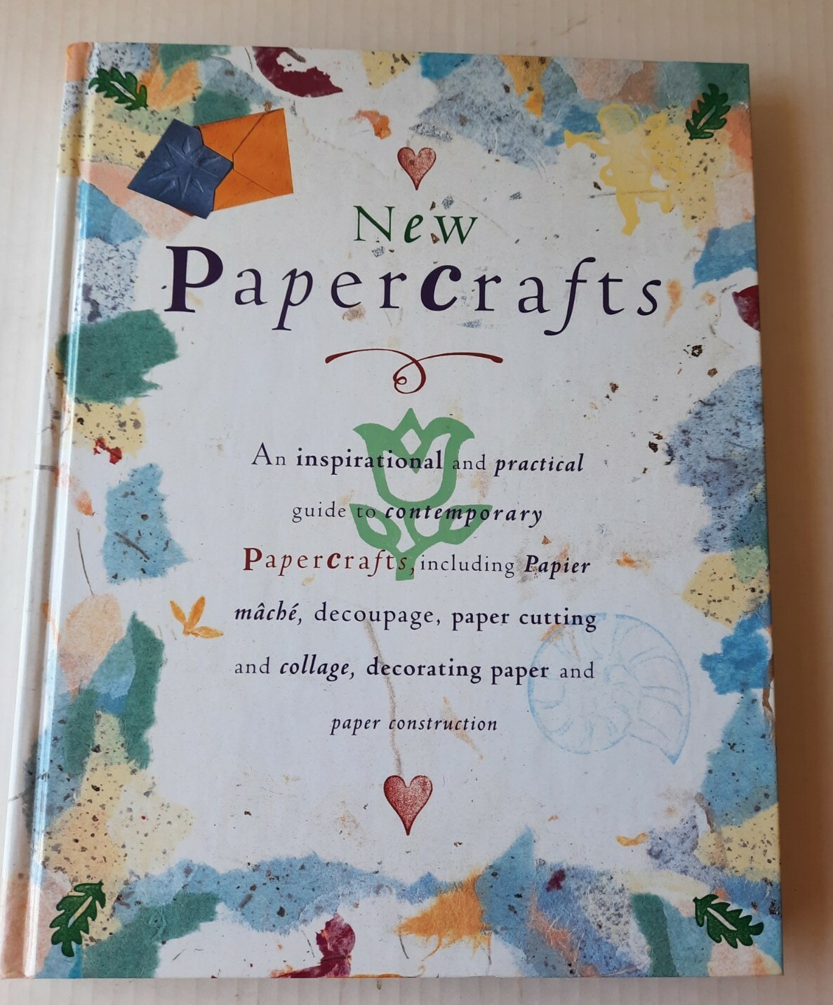 New Papercrafts Guide To Contemporary Papercraft Hardcover Lorenz 1998
