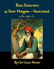 Best Quatrains of Omar Khayyam – Illustrated by Carl Scott Harker First Ed TPB