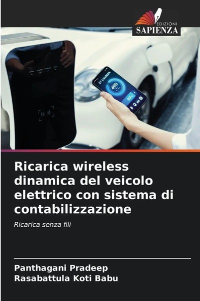 Panthagani Pradeep (U. A.) | Ricarica Wireless Dinamica Del Veicolo Elettrico...-image