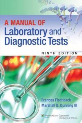 A Manual of Laboratory and Diagnostic Tests - Paperback - GOOD