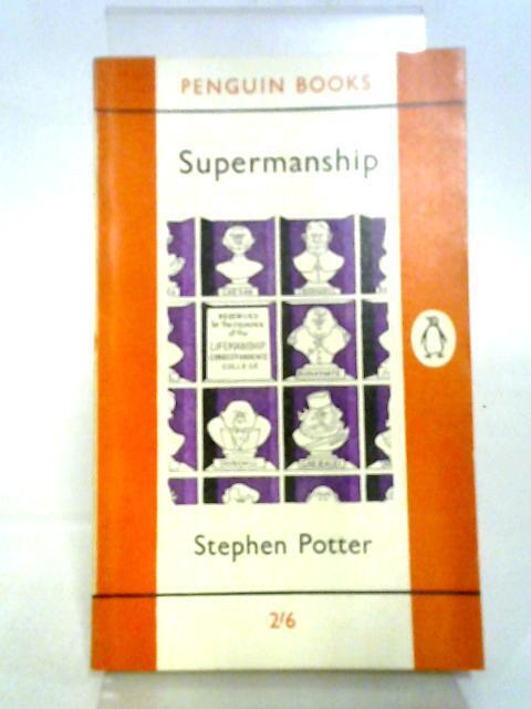 Supermanship (Penguin Book No. 1829) (Stephen Potter - 1962) (ID:13261)