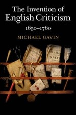 Michael Gavin The Invention of English Critic...