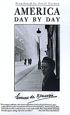 AMERICA DAY BY DAY By Simone De Beauvoir & Carol Cosman *Excellent Condition*