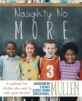 Jodi Ann Mullen | Naughty No More | Taschenbuch | Englisch (2013) | Balboa Press