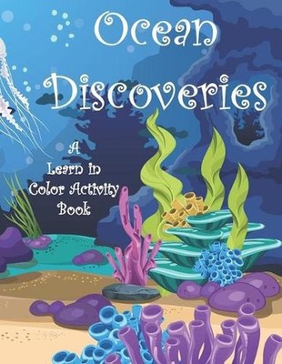 Ocean Discoveries: A Learn in Color Activity Book by Hound Hill House (English) 
