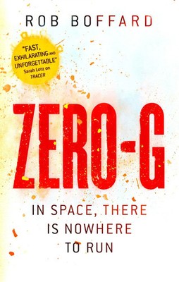 Zero-G | Rob Boffard | Englisch | Taschenbuch | Outer Earth | 458 S. | 2016