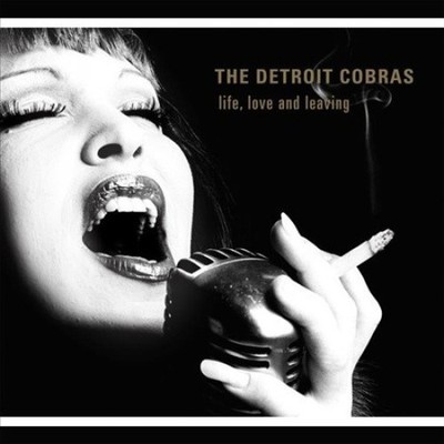 Life, Love and Leaving [Bonus Track] [Digipak] by The Detroit Cobras [CD]
