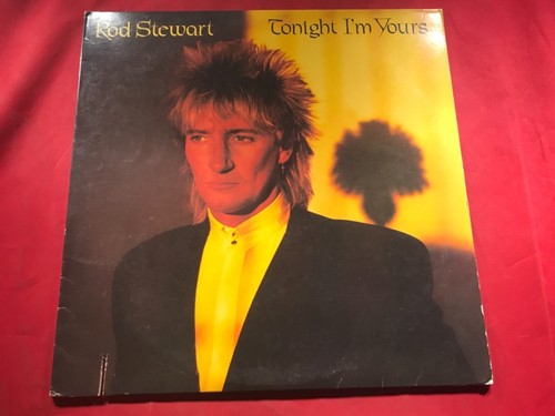 I1-67 ROD STEWART Tonight I’m Yours - 1981 - BSK 3602 - RECORD - ROCK