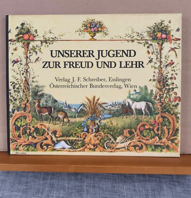 Unserer Jungend zur Freud und Lehr