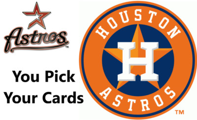 You Pick Your Cards - Houston Astros Team - MLB Baseball Card Selection D