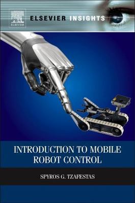 Introduction to Mobile Robot Control, Hardcover by Tzafestas, Spyros G., Bran...