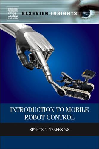 Introduction to Mobile Robot Control Tzafestas Hardback Elsevier 9780124170490