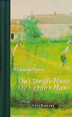 Das weisse Haus /Das graue Haus