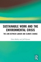 Sustainable Work And The Environmental Crisis | Chris Baldry (U. A.) | Buch