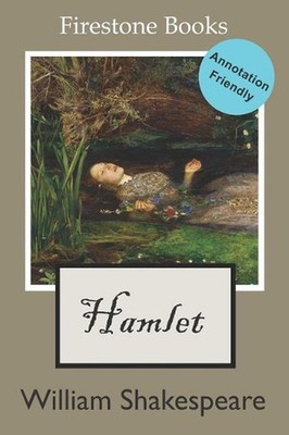 Hamlet: Annotation-Friendly Edition by William Shakespeare (English) Paperback B