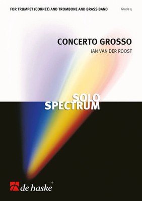 Concerto Grosso | for cornet and trombone and band | Jan Van der Roost