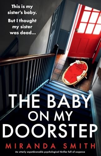 The Baby on My Doorstep: An utterly unputdownable... - Smith, Miranda