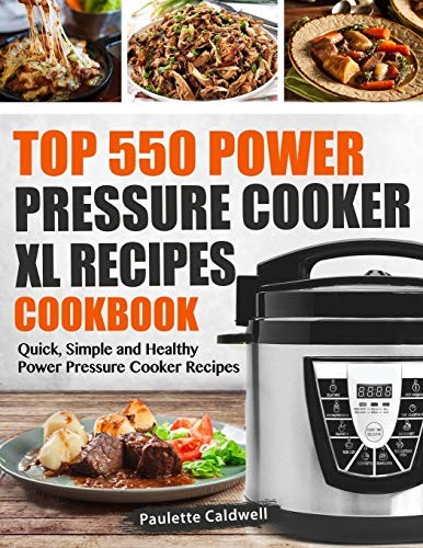 Xl Recipes Cookbook: Quick, Simple And Healthy...