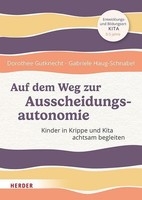 Auf Dem Weg Zur Ausscheidungsautonomie Dorothee Gutknecht