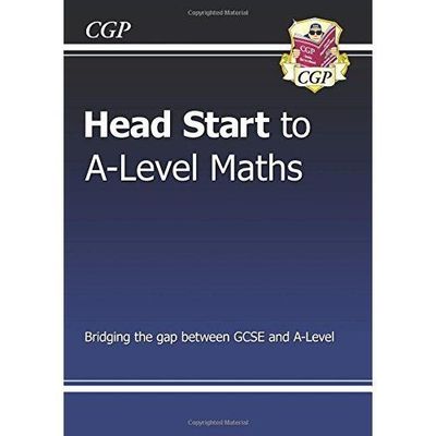 Head Start to A-Level Maths by CGP Books (Paperback, 2017)