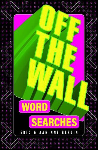 Eric Berlin Janinne Berlin Off-the-Wall Word Searches (Tascabile)