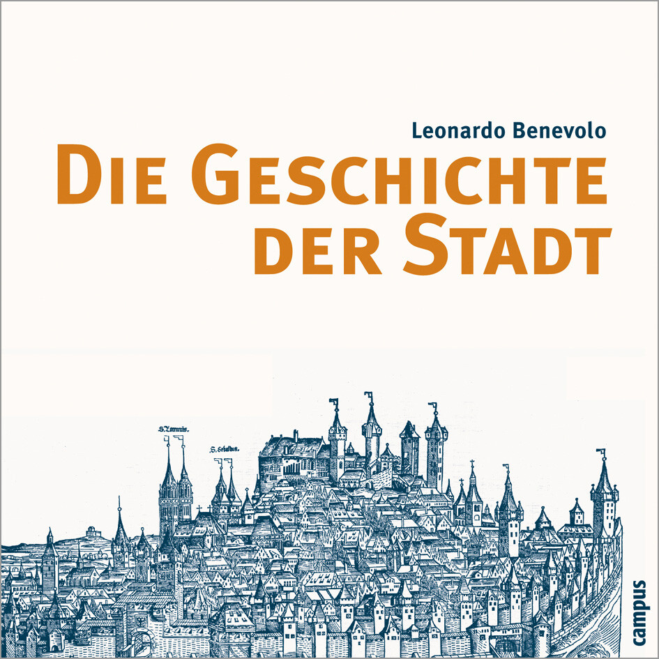Thumbnail - Leonardo Benevolo; Jürgen Humburg / Die Geschichte Der Stadt