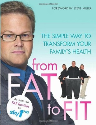 From Fat to Fit,Steve Miller