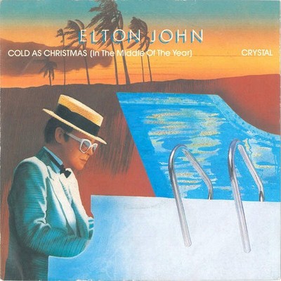 Elton John - Cold As Christmas (In The Middle Of The Year) /