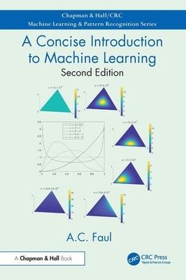 A Concise Introduction To Machine Learning