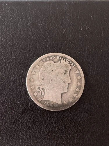 1899 Barber Quarter 25C Silver Coin (Lot #10)