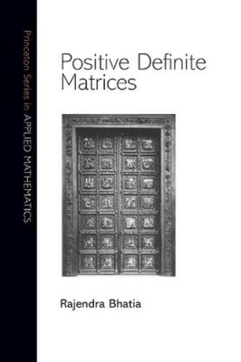Rajendra Bhatia Positive Definite Matrices (Taschenbuch) (US IMPORT)