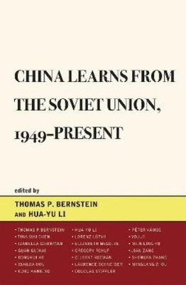 Guiha Guan China Learns from the Soviet Union, 1949 Prese (Hardback) (UK IMPORT)