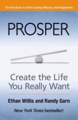 Prosper: Create the Life You Really Want - Paperback - VERY GOOD