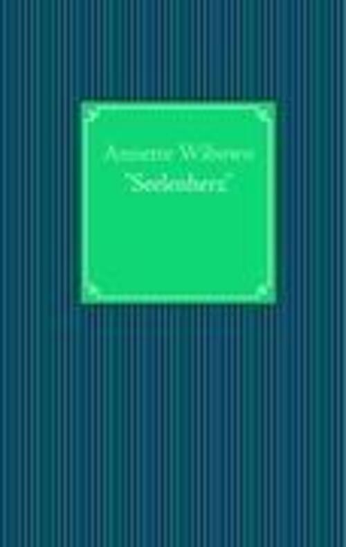 Thumbnail - Seelenherz | Annette Wibowo | Taschenbuch | Paperback | 72 S. |