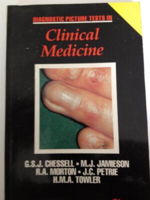 Diagnostic Picture Tests in Clinical Medicine: v. 2 By G.S.J. Ch